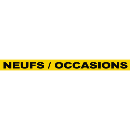 NEUFS / OCCASIONS (120x10cm) - Autocollant(sticker)