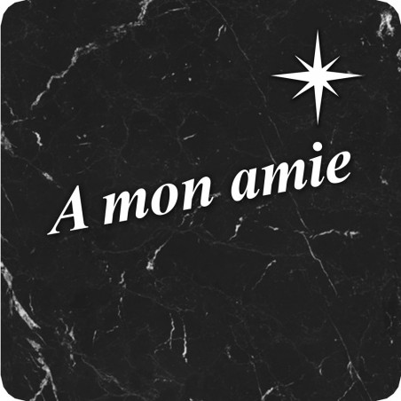 à mon amie marbre noir (20x20cm) - Autocollant(sticker)