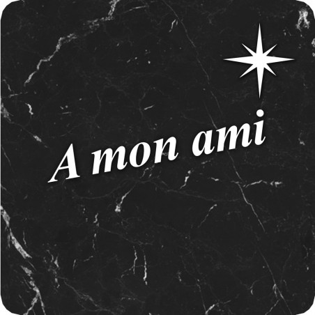 à mon ami marbre noir (5x5cm) - Autocollant(sticker)