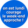 on est lundi (15x15cm) - Autocollant(sticker)