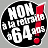 Non à la retraite à 64 ans - 5cm - Autocollant(sticker)