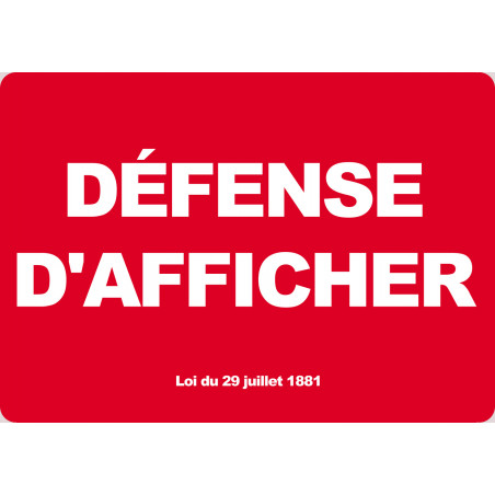 Défense d'afficher (21x29,7cm) - Autocollant(sticker)