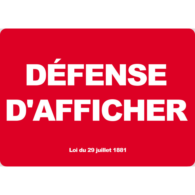 Défense d'afficher (15x21cm) - Sticker/autocollant