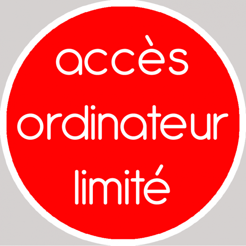 Accès ordinateur limité (15x15cm) - Autocollant(sticker)