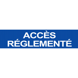 Accès réglementé BLEU (15x3.5cm) - Autocollant(sticker)