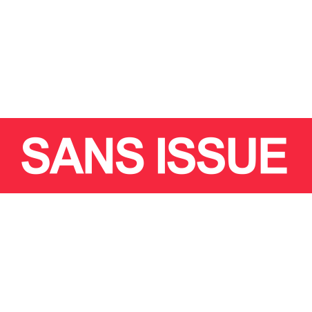 SANS ISSUE rouge (29x7cm) - Sticker/autocollant