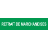 retrait de marchandises vert (15x3.5cm) - Autocollant(sticker)