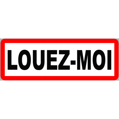 Louez-moi fond blanc (15x5cm) - Autocollant(sticker)