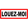 Louez-moi fond blanc (15x5cm) - Autocollant(sticker)