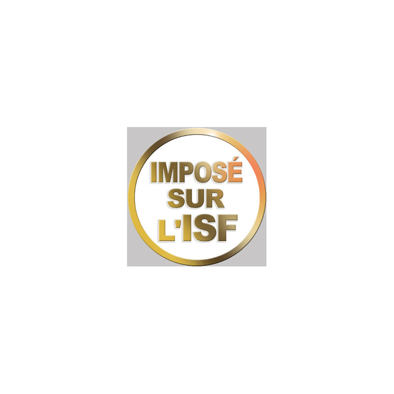 Imposé sur l'ISF (15x15cm) - Sticker/autocollant