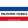 Politiciens escrocs (10x4cm) - Autocollant(sticker)