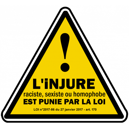 Injure racial sexiste homophobe (20x18.2cm) Sticker/autocollant