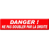 Ne pas doubler par la droite (20x4.7cm) - Sticker / autocollant