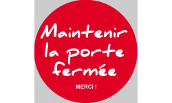 Maintenir la porte fermée (5cm) - Sticker / autocollant