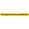 Changement de propriétaire (120x10cm) - Sticker/autocollant