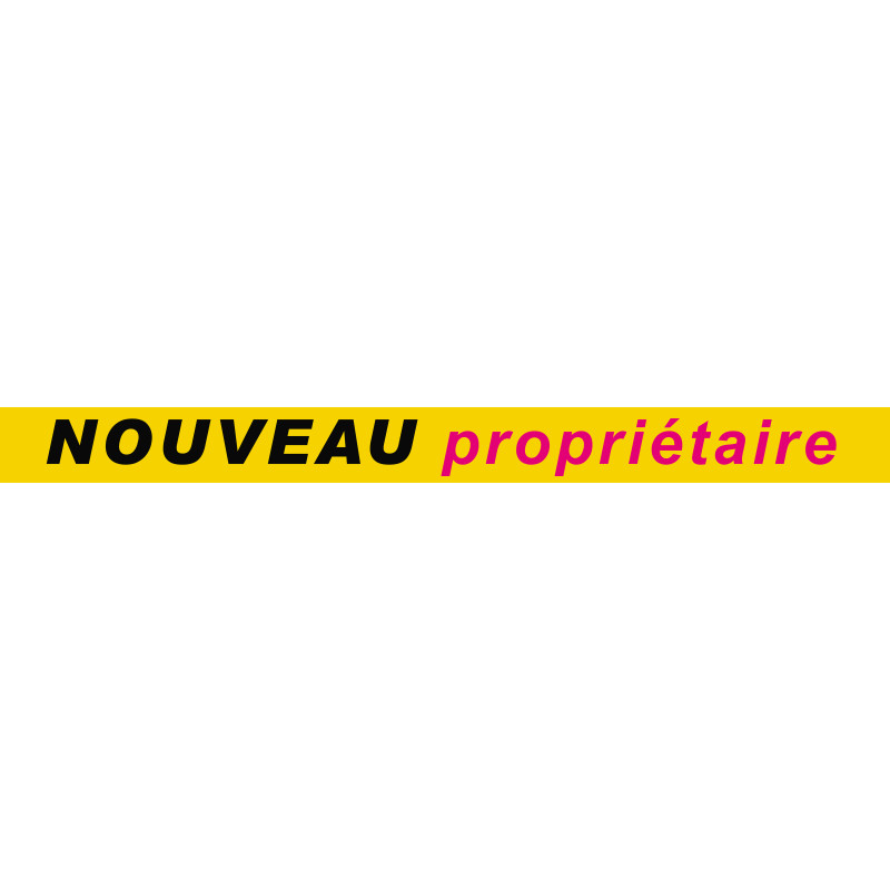 Nouveau propriétaire (120x10cm) - Autocollant(sticker)