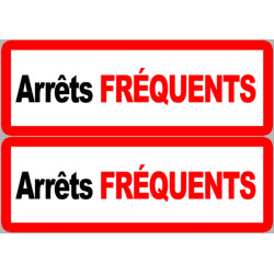 Arrêts fréquents (2 fois 29x10cm) - Autocollant(sticker)