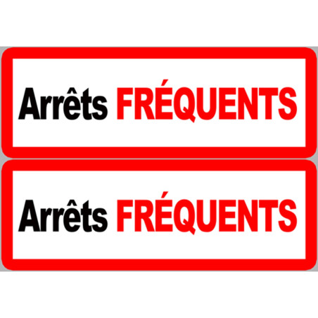 Arrêts fréquents (2 fois 29x10cm) - Autocollant(sticker)