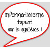 informaticienne tapant sur le système - 15x13,5cm - sticker/autocolla