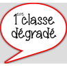 1ère classe dégradé - 15x13.5cm - Autocollant(sticker)