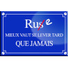 Rue mieux vaut se lever tard que jamais - 20x13,2cm - Sticker/autocoll