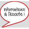 Informaticien à l'écoute (10x9cm) - sticker/autocollant