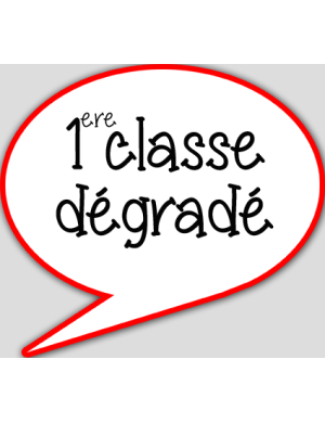 1ère classe dégradé - 10x9cm - sticker/autocollant