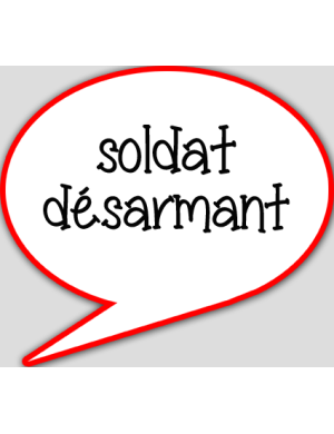 soldat désarmant - 15x13.5cm - sticker/autocollant