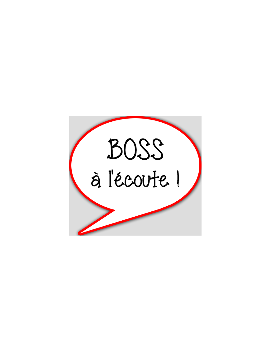boss à l'écoute - 15x13.5cm - sticker/autocollant