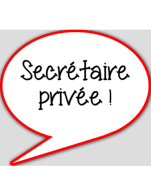 Secrétaire privée - 10x9cm - sticker/autocollant