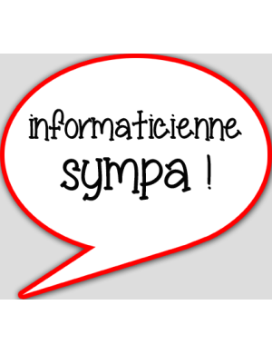 informaticienne sympa - 10x9cm - sticker/autocollant