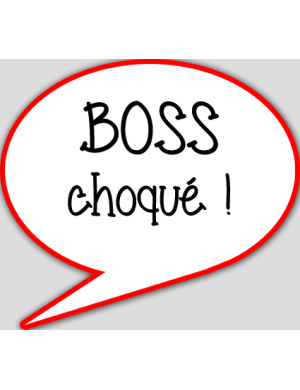 boss choqué - 15x13.5cm - sticker/autocollant