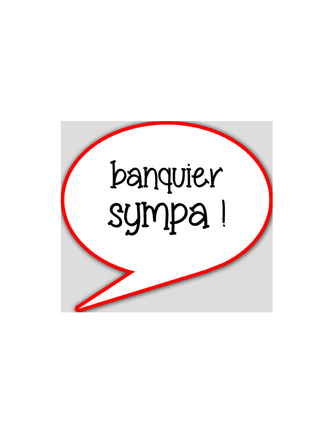banquier sympa - 10x9cm - sticker/autocollant