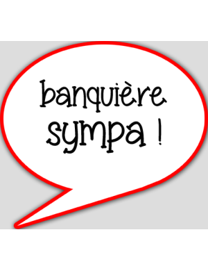 banquière sympa - 15x13.5cm - sticker/autocollant
