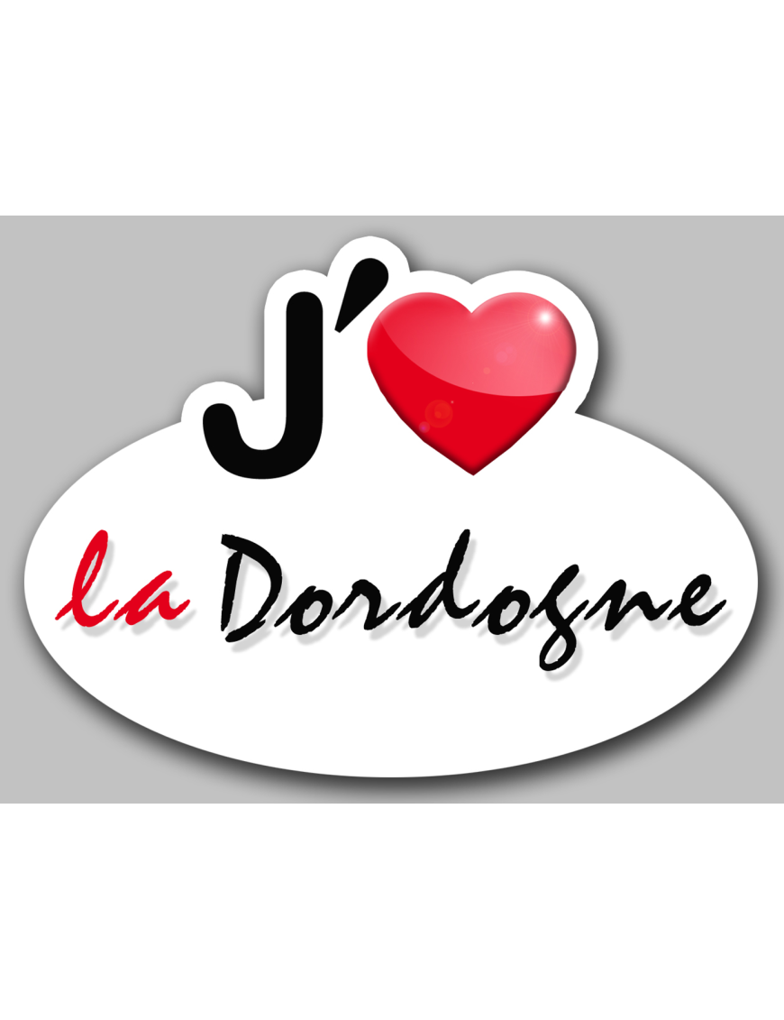 j'aime la Dordogne (15x11cm) - Sticker/autocollant