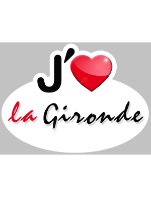 j'aime la Gironde (15x11cm) - Sticker/autocollant