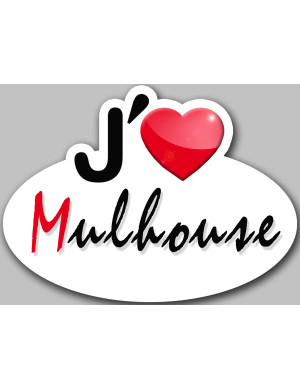 j'aime Mulhouse - 5x3.7cm - Sticker/autocollant