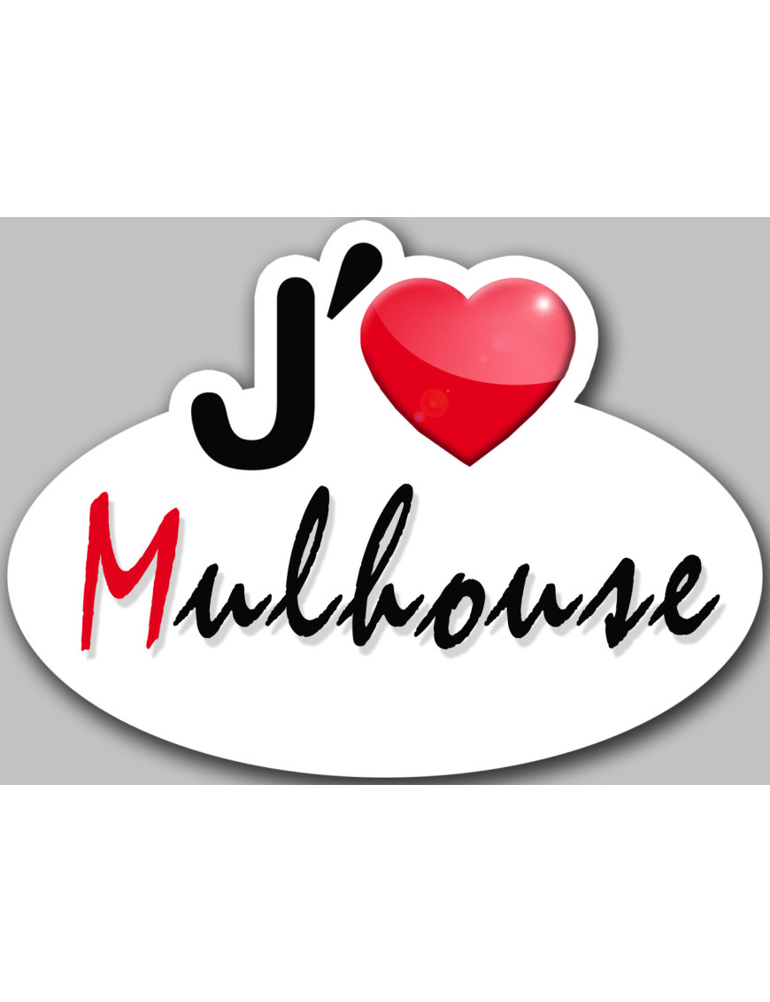 j'aime Mulhouse - 5x3.7cm - Sticker/autocollant