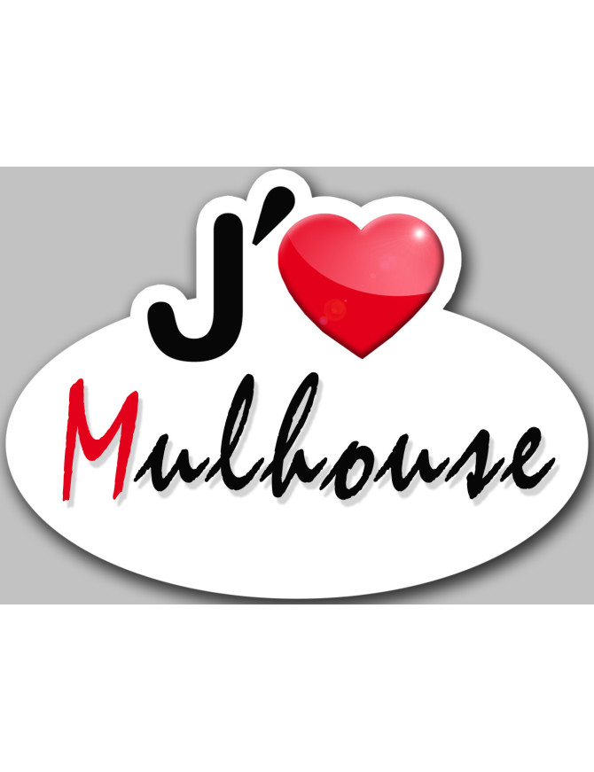 j'aime Mulhouse - 5x3.7cm - Sticker/autocollant