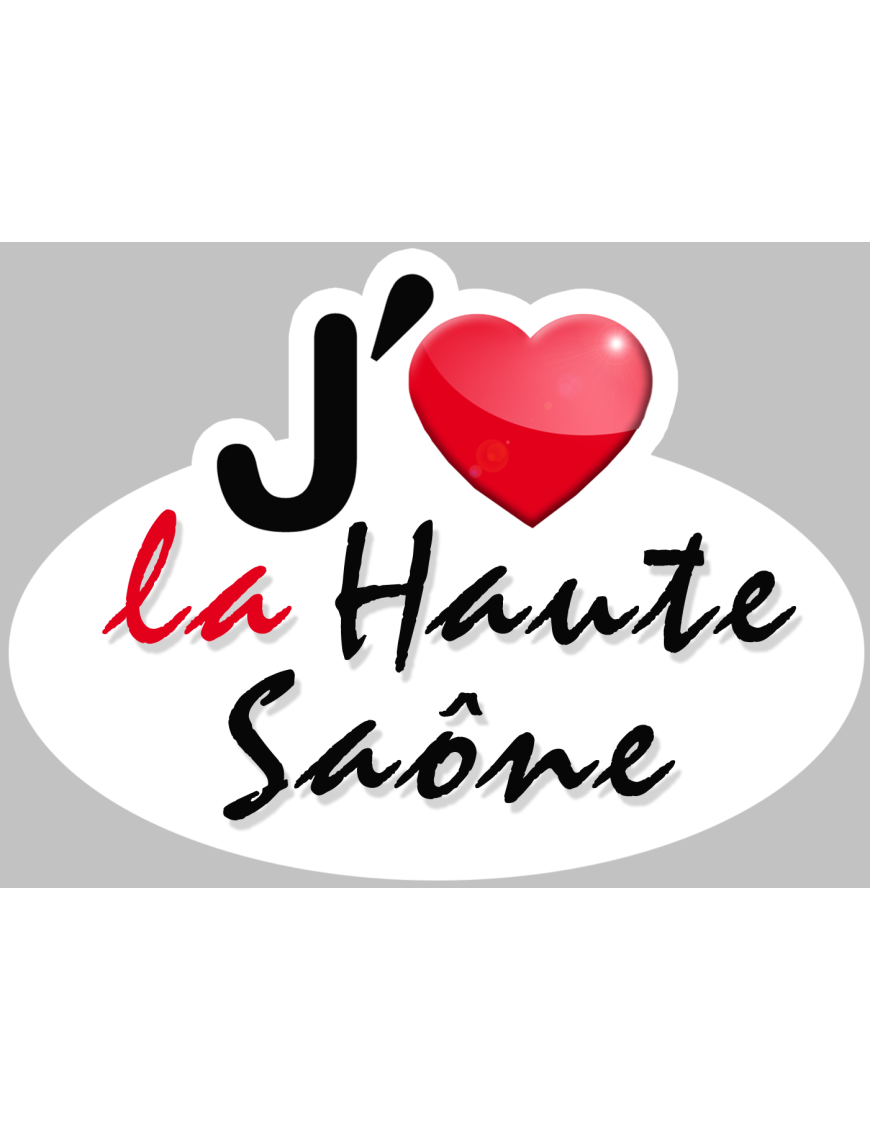 j'aime la Haute-Saône (15x11cm) - Sticker/autocollant