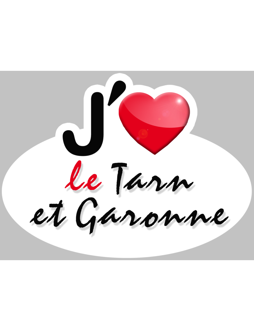 j'aime le Tarn-et-Garonne (15x11cm) - Sticker/autocollant