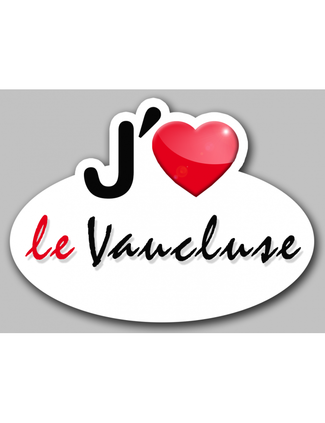 j'aime le Vaucluse (15x11cm) - Sticker/autocollant