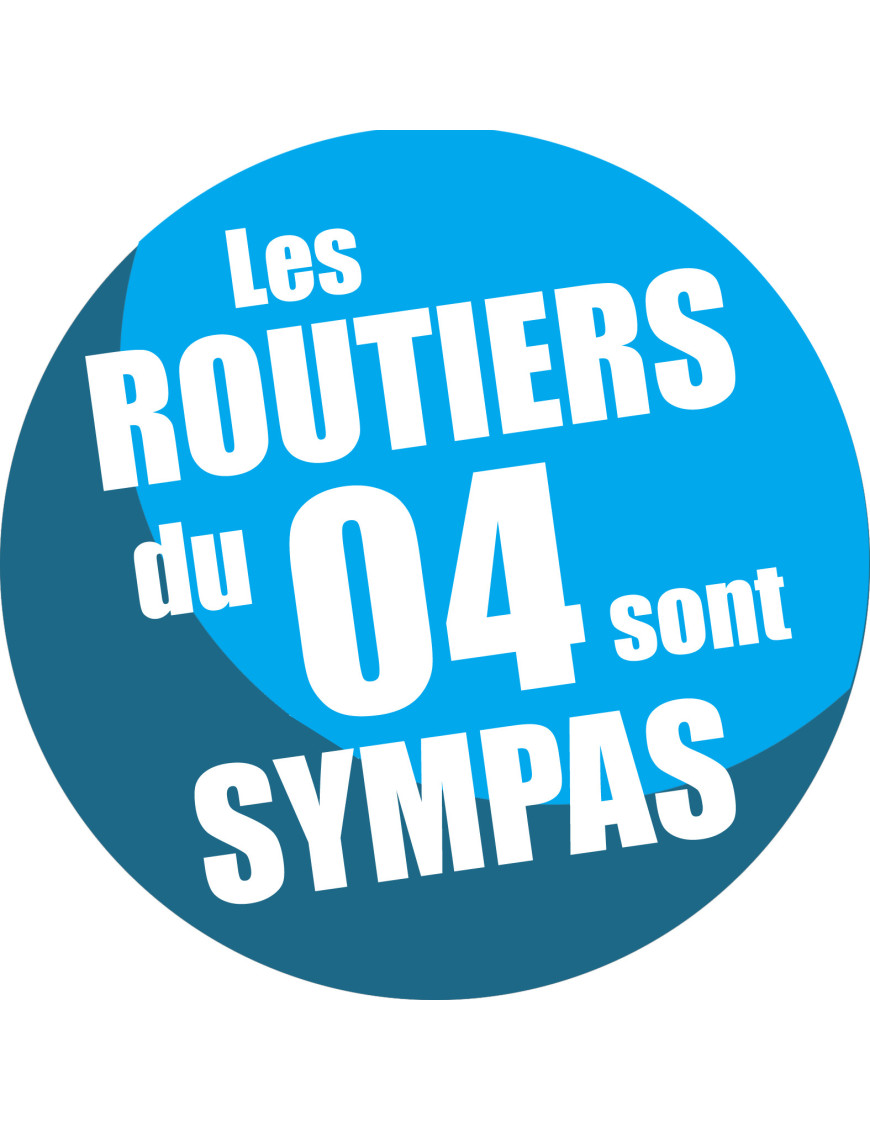 les routiers 04 des Alpes de Haute Provence - 20cm - Sticker/autocolla