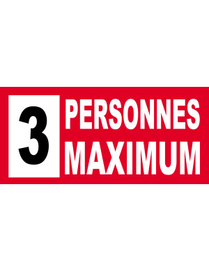 3 personnes maximum - 10X4.5cm - Sticker/autocollant