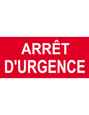 Arrêt d'urgence - 20x9.2cm - Sticker/autocollant