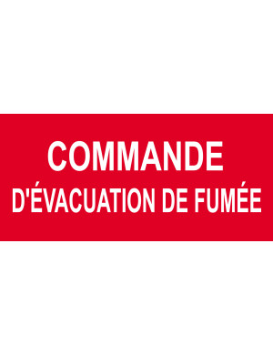 Commande d'évacuation de fumée - 15x7cm - Sticker/autocollant
