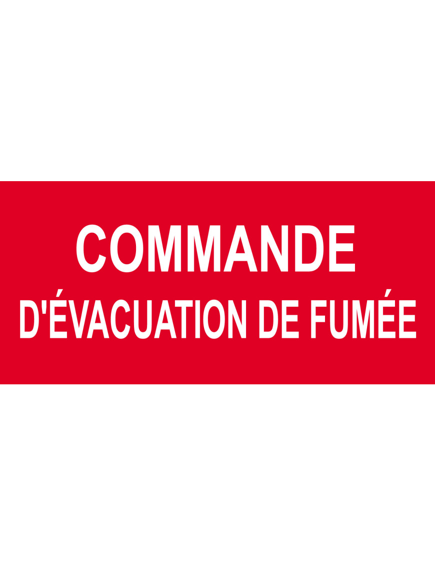 Commande d'évacuation de fumée - 10x4.5cm - Sticker/autocollant