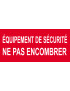 Équipement de sécurité ne pas encombrer - 20x9.2cm - Sticker/autoco