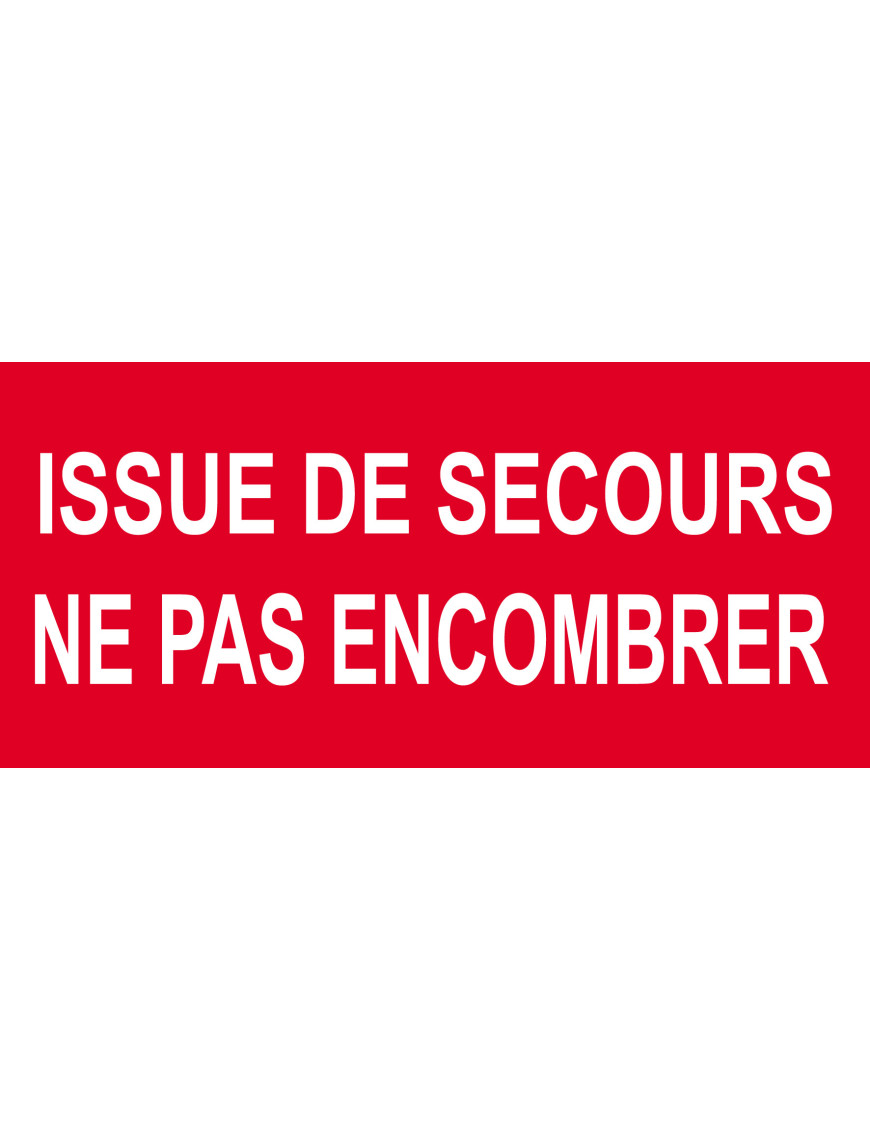Issue de secours ne pas encombrer - 30x14cm - Sticker/autocollant