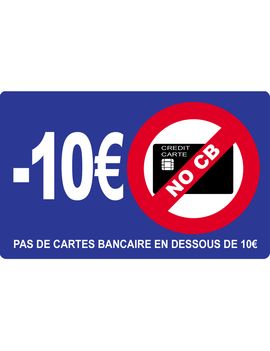 Pas de cartes bancaires en dessous de 10 euros - 20x12.3cm - Sticker/a